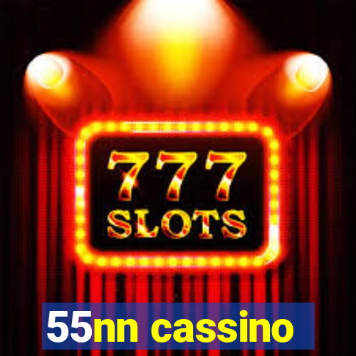 55nn cassino